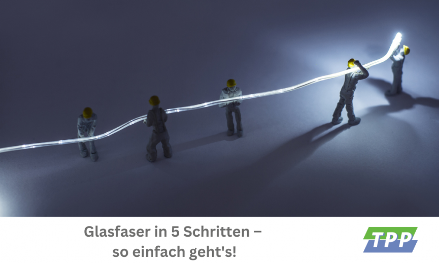/assets/images/a/Glasfaser%20in%205%20Schritten%20%E2%80%93%20so%20einfach%20geht%27s%21-50hghnjgayjybb9.png